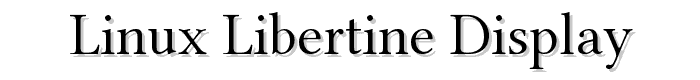 Linux Libertine Display font